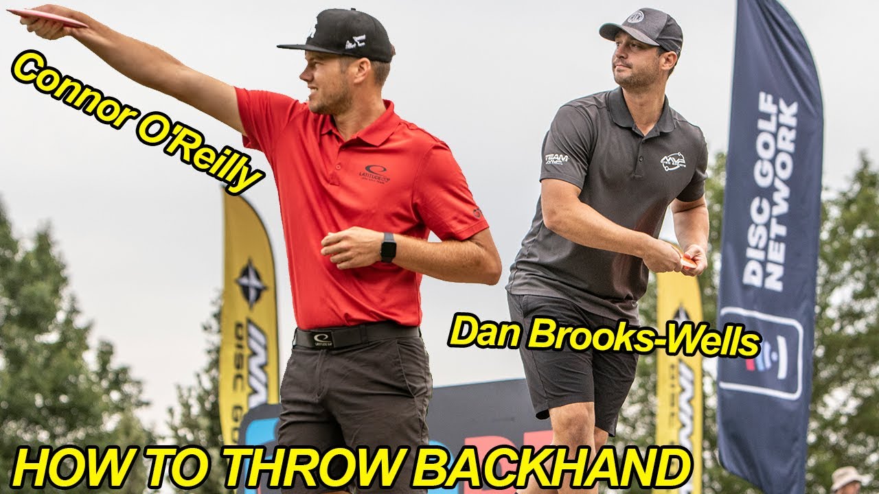 How to Throw Backhand - Dan Brooks-Wells and Connor O'Reilly