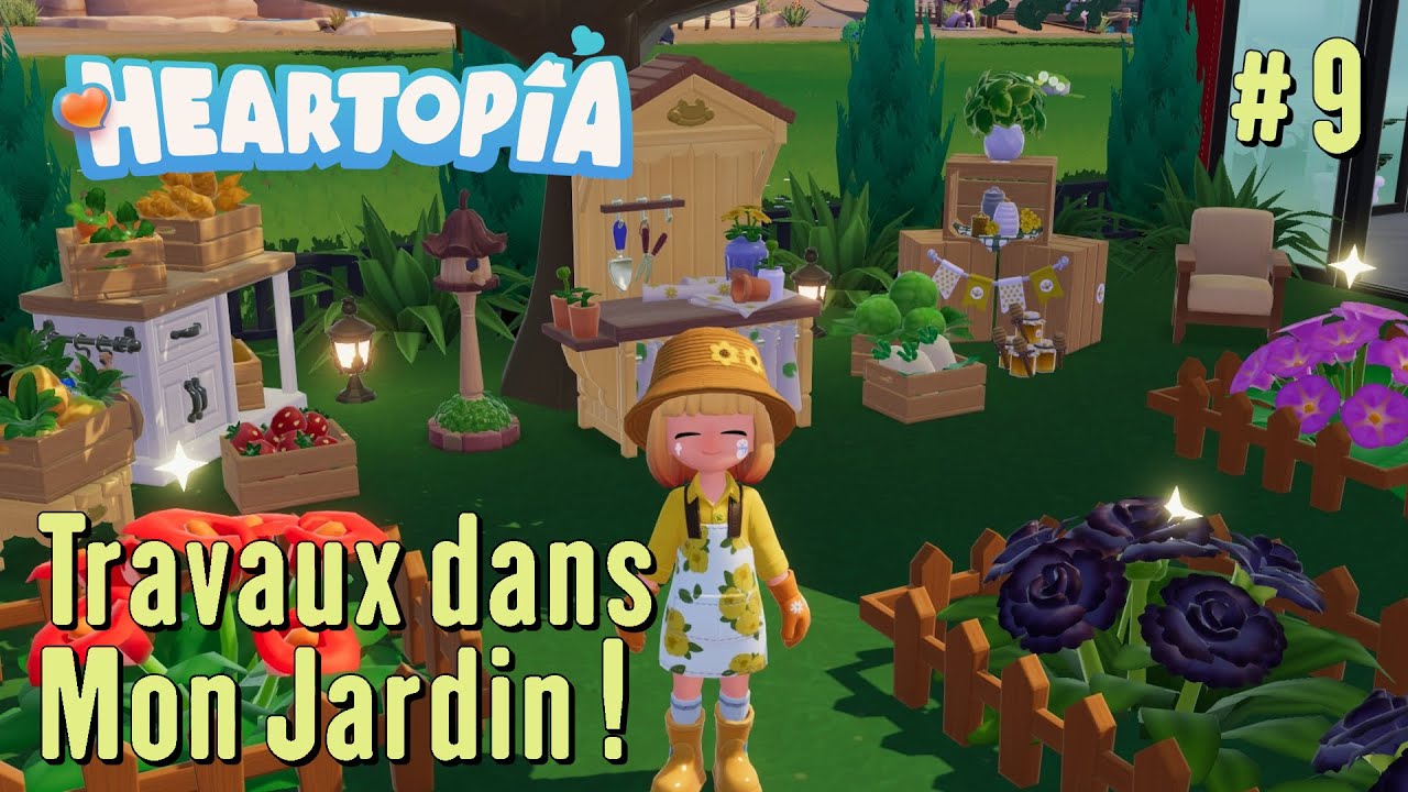 Heartopia - Let's Play #9 - Aménagement du Jardin !