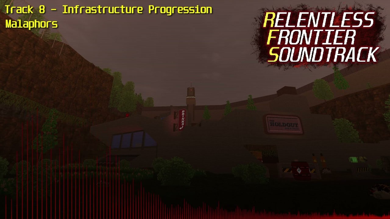 Relentless Frontier OST - Infrastructure Progression