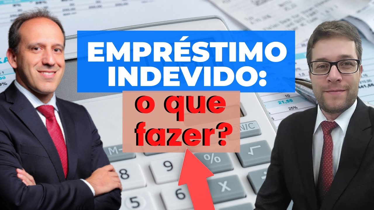 Empréstimo indevido: o que fazer?