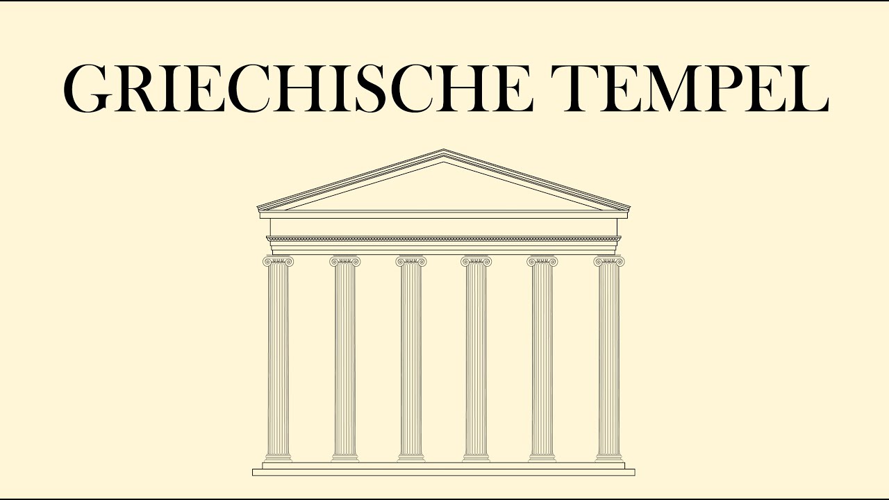 Griechische Tempel - Arten und Bezeichnungen | Architektur Erklärt