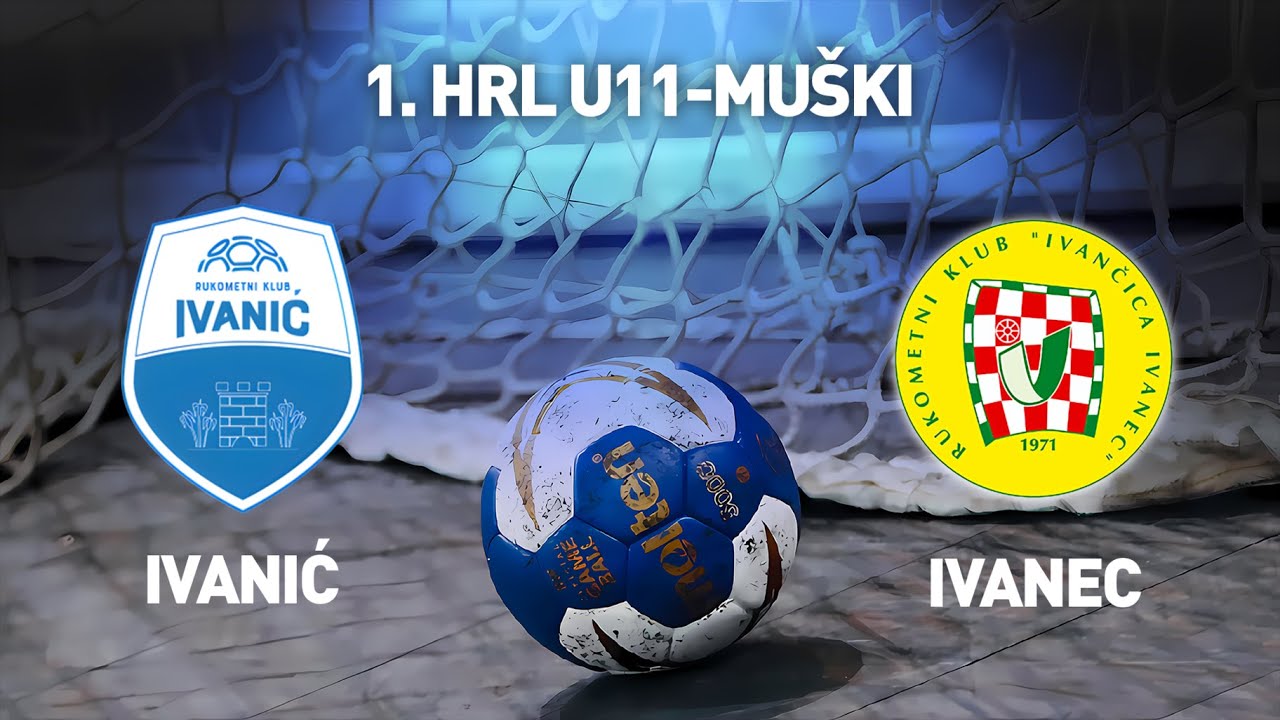 RK Ivanić-Grad vs RK Ivančica Ivanec | 1. HRL U11-Muški (Završnica)