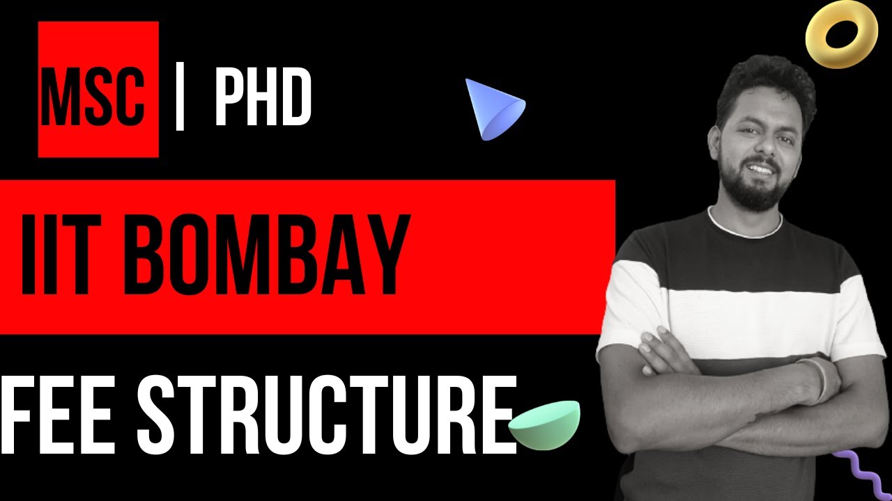 IIT Bombay Fee Structure for MSc/PhD