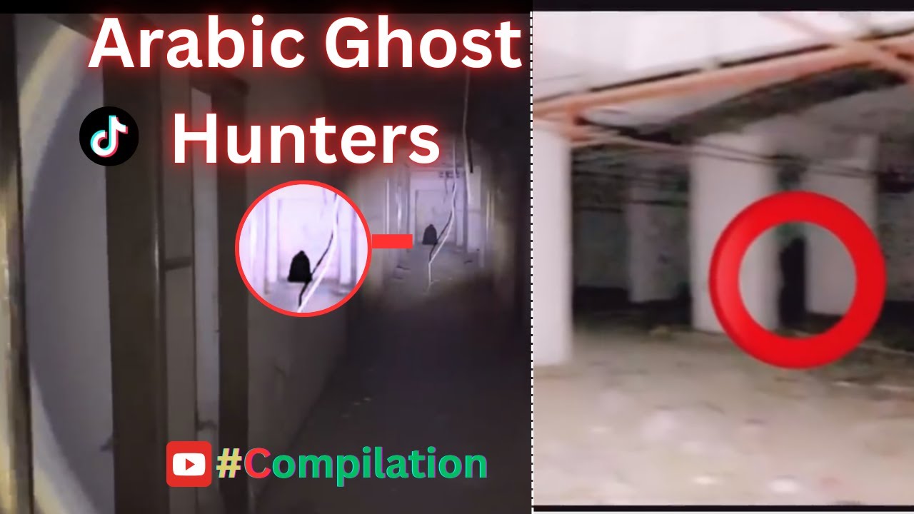 arab ghost hunters |compilation | arabic ghost hunting | top 5