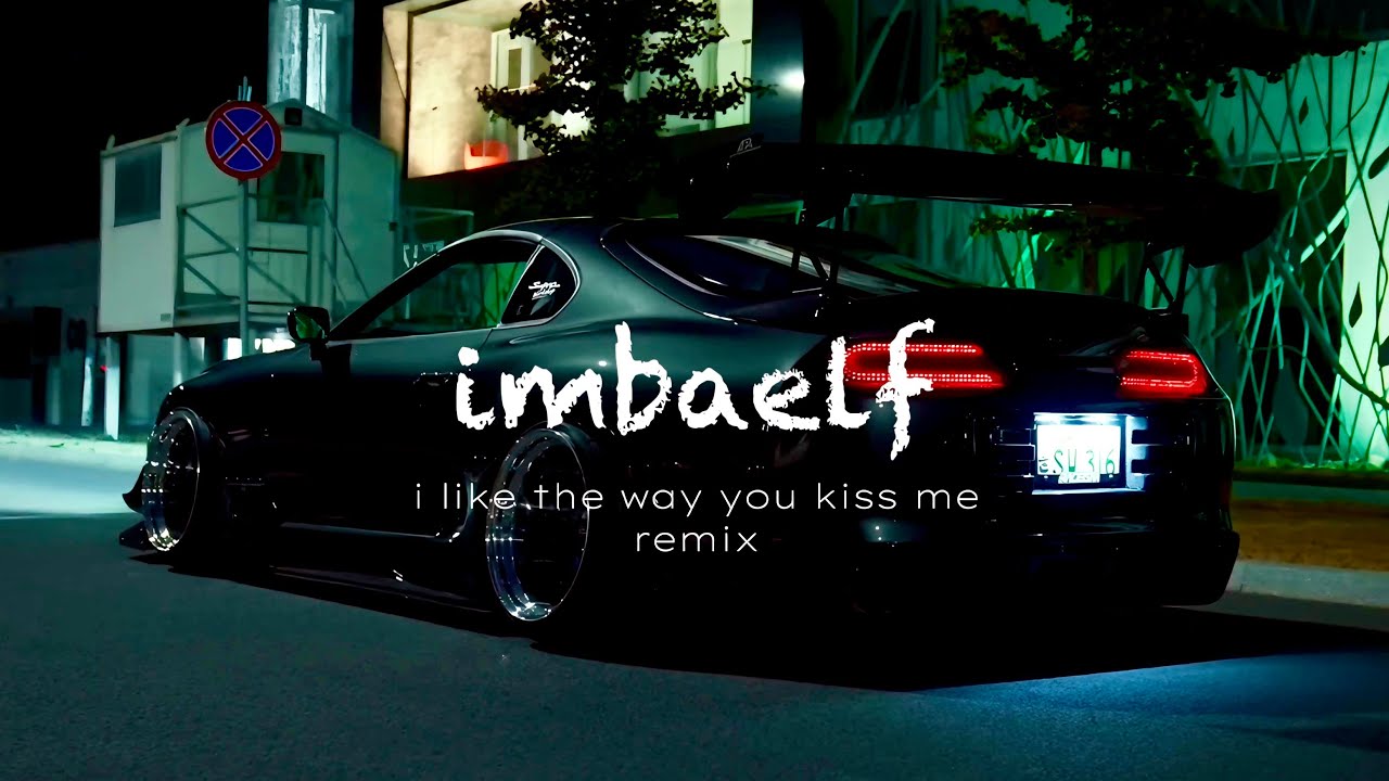 Artemas - I like the way you kiss me (Remix)