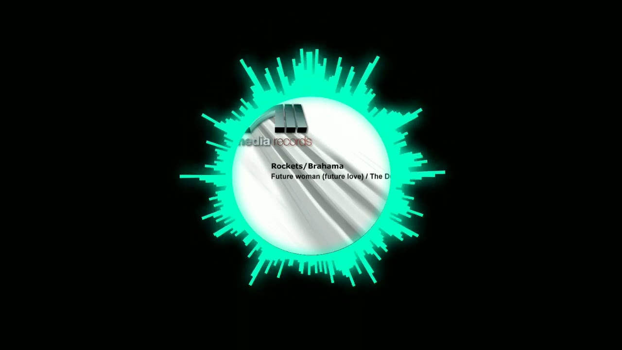 Rockets/Brahama - The Dub/Future Woman