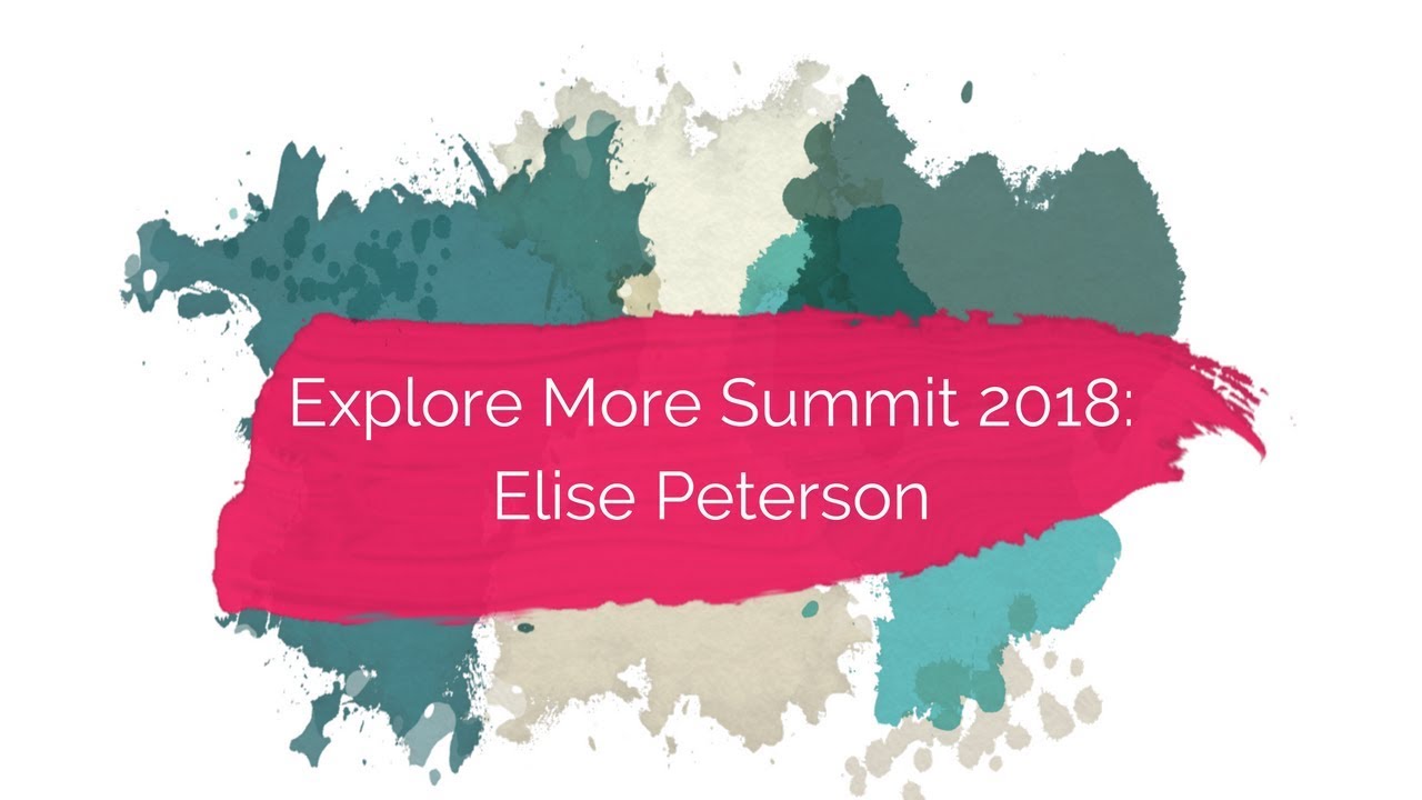 Explore More 2018: Elise Peterson on becoming a mother