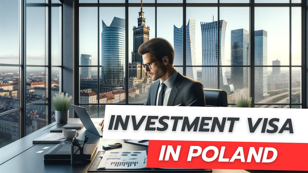 Poland Residence Permit by Investment & Golden Visa | 2024