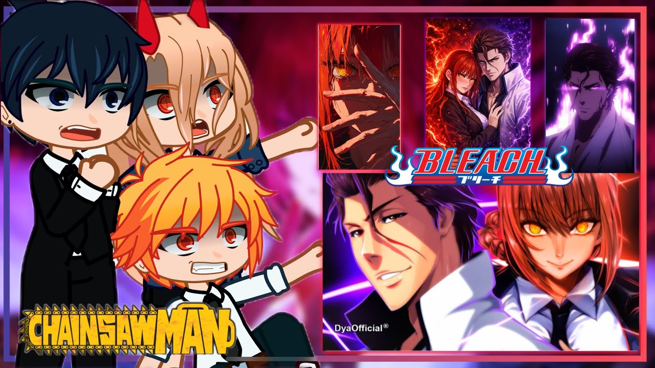 Chainsaw man react to Aizen as a Makima&rsquo;s Boyfriend || Bleach || Gacha react 🇺🇸🇧🇷