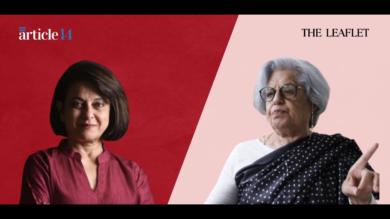 From Shame To ‘I Want To Live' Indira Jaising Talks To Namita Bhandare | Article 14 and The Leaflet