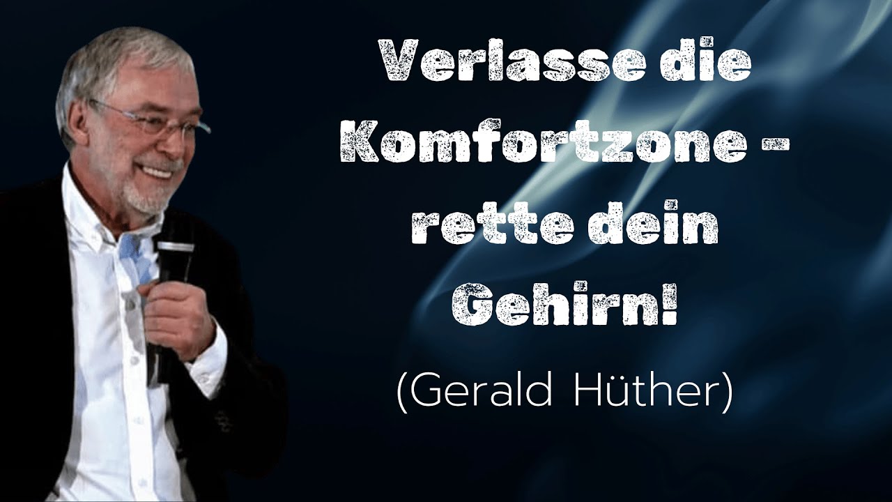 Warum Stillstand dein Gehirn schwächt | Gerald Hüther