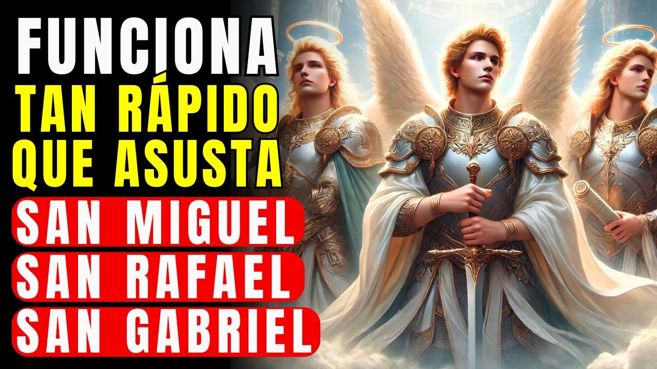 🔴ORACIÓN DE LOS 3 ARCÁNGELES MÁS PODEROSOS PARA RECIBIR UN MILAGRO URGENTE
