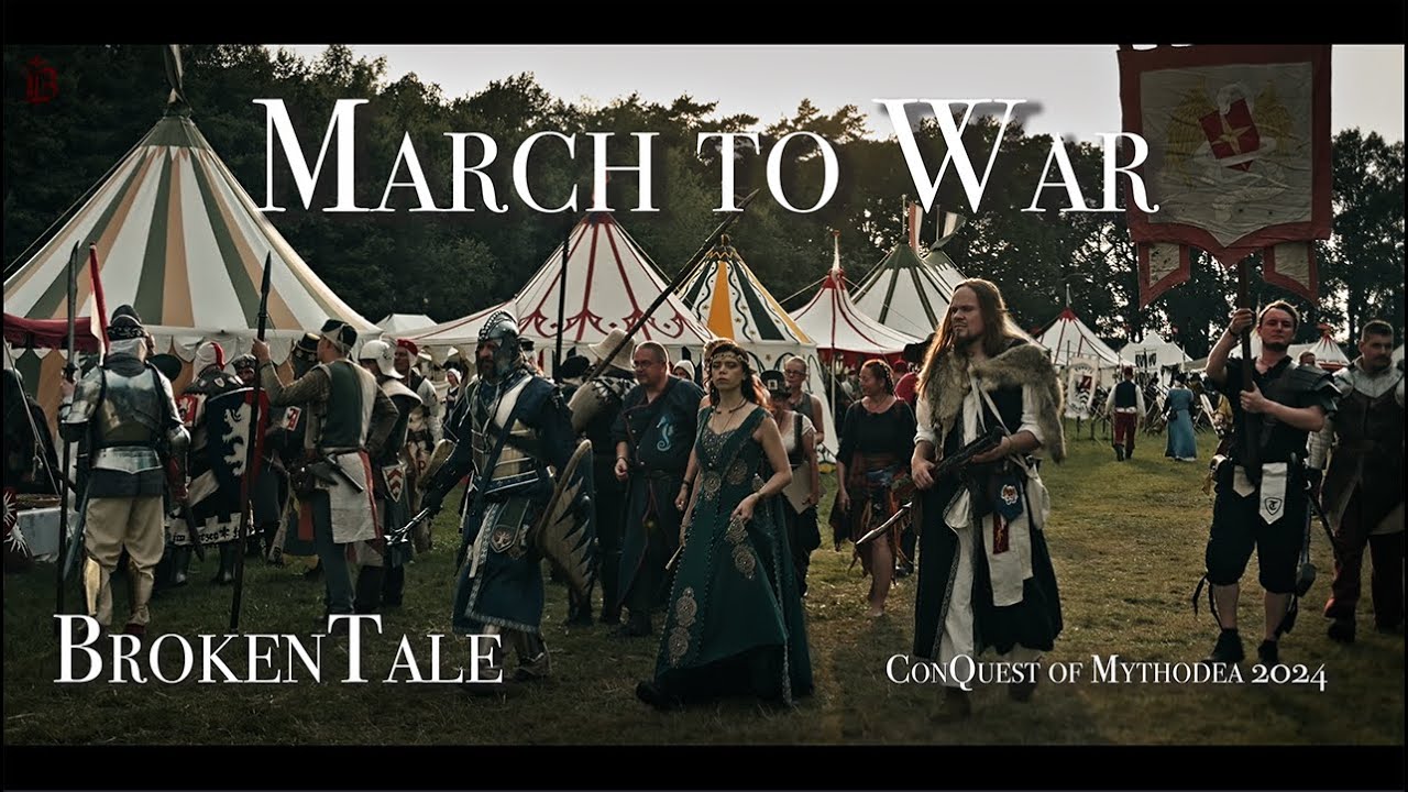 BrokenTale - March to War - ConQuest of Mythodea 2024