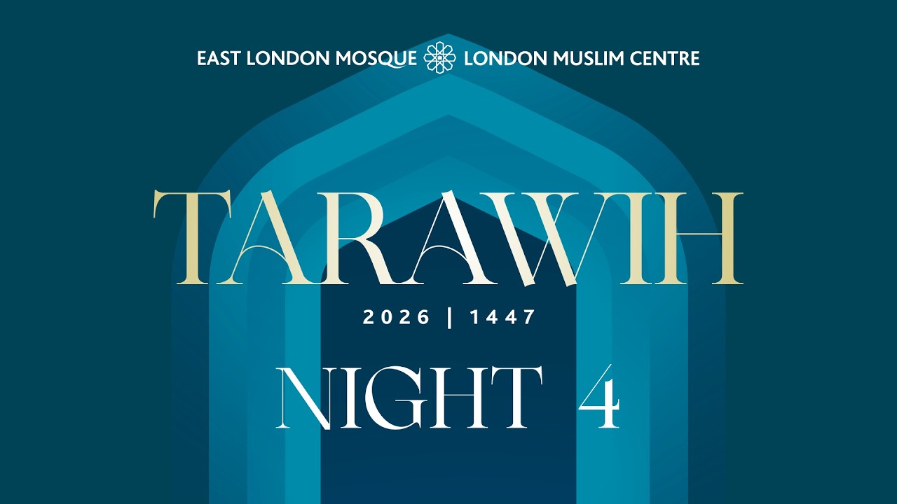 🕌 LIVE | Ramadan 1447 | Tarawih Night 4 | 20th February 2026