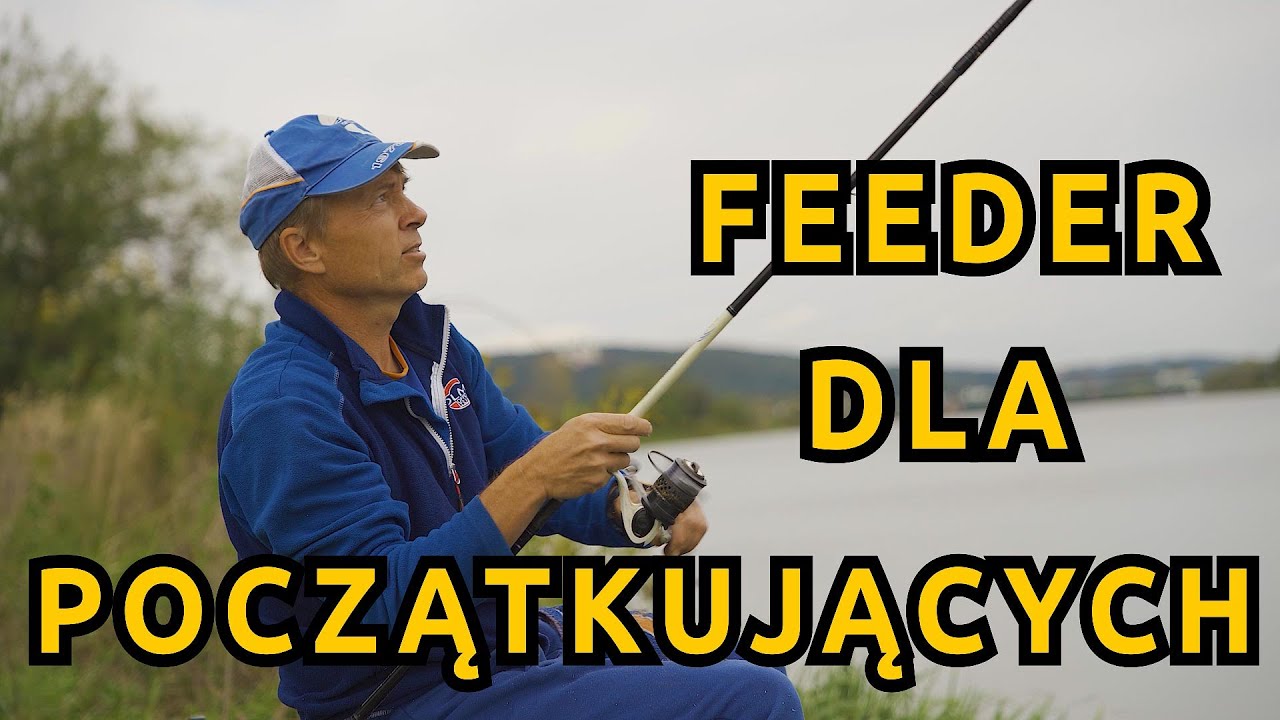 FEEDER dla początkujących - JAK ZACZĄĆ ŁOWIENIE?