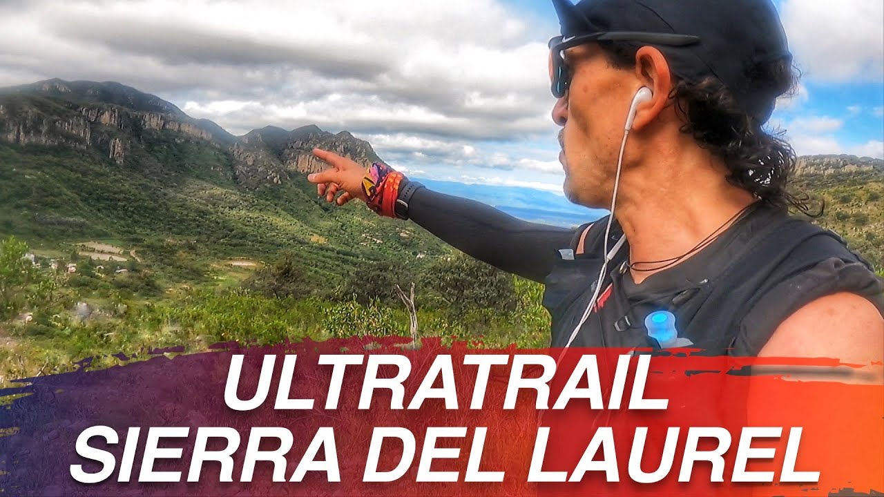 ULTRA TRAIL SIERRA DEL LAUREL / MI EXPERIENCIA