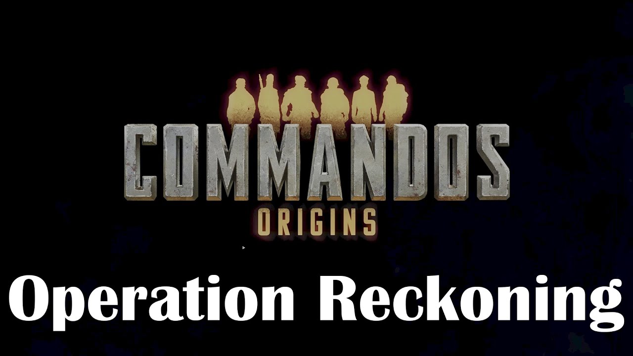 Commandos Origins – Operation Reckoning: Castle Tauplitz Final Mission & Full Collectibles Showcase