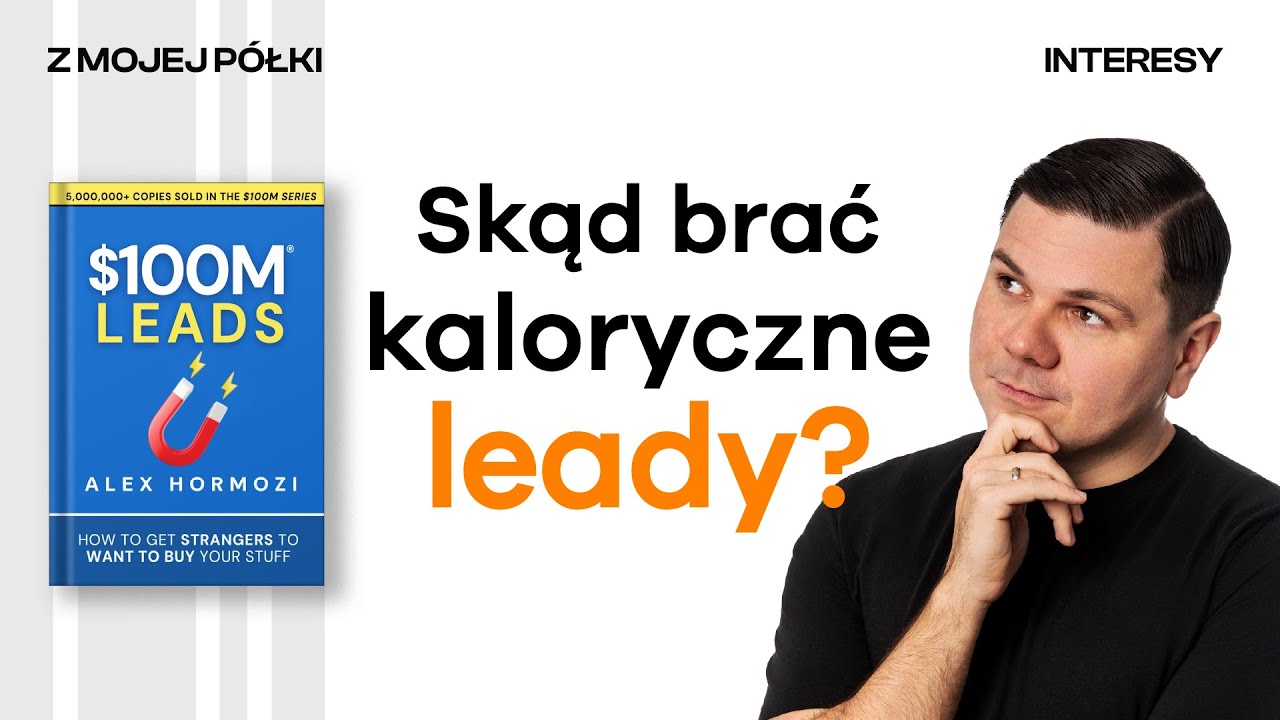 Skąd brać kaloryczne leady? | Jak i komu sprzedawać więcej i skuteczniej? | Majewski | Interesy #110