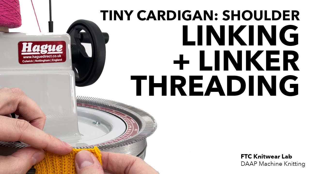 Threading the Linker + Tiny Cardigan Linking - Shoulder Seam