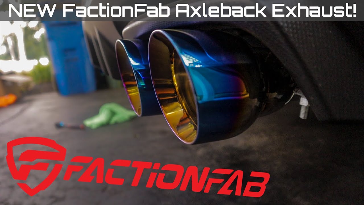 FactionFab's NEW Axleback Exhaust - 3.5