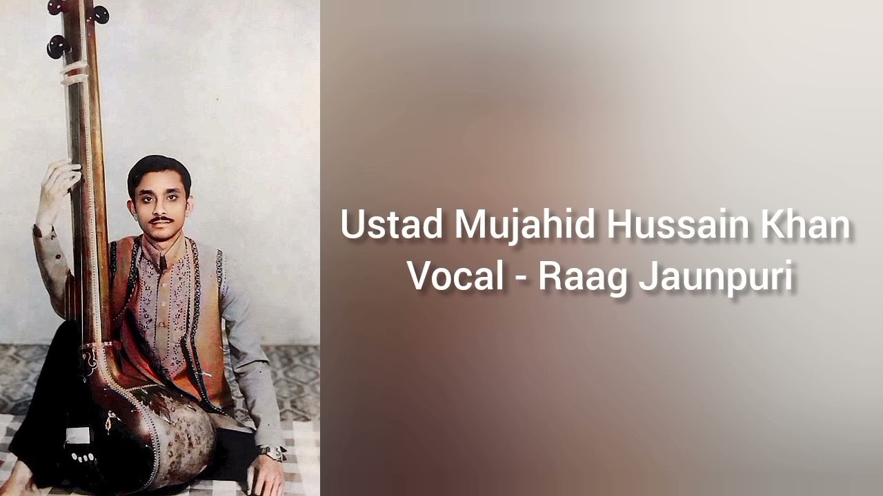 Ustad Mujahid Hussain Khan I Raag Jaunpuri I Live Performance I All India Radio 