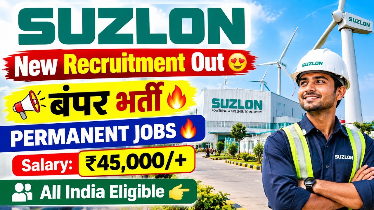 SUZLON POWER New Recruitment Out 😍 Permanent Job Vacancies | All India Jobs ✅ Suzlon Energy Recru...