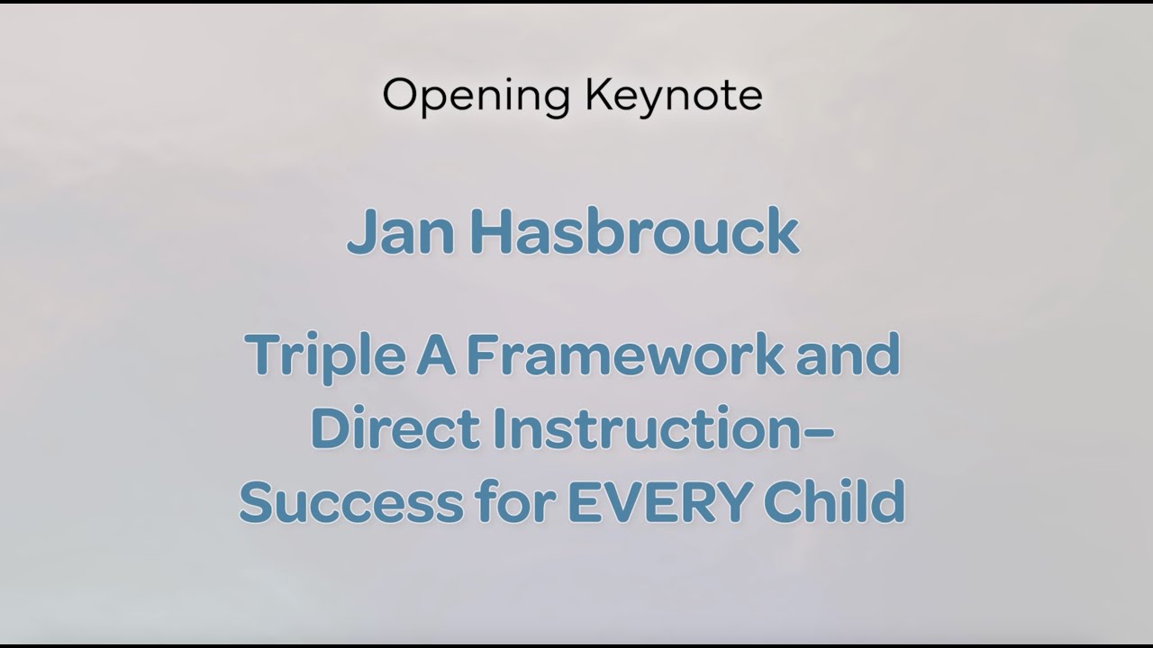 51st National Direct Instruction Conference and Institutes: Dr. Jan Hasbrouck Opening Keynote