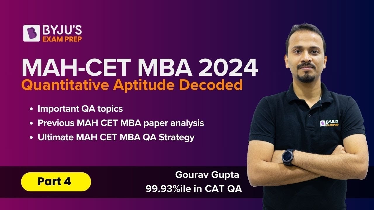 MAH CET MBA 2024 | Quantitative Aptitude Decoded | Part 4 | MAHCET MBA | #mbaexam #byjusmba