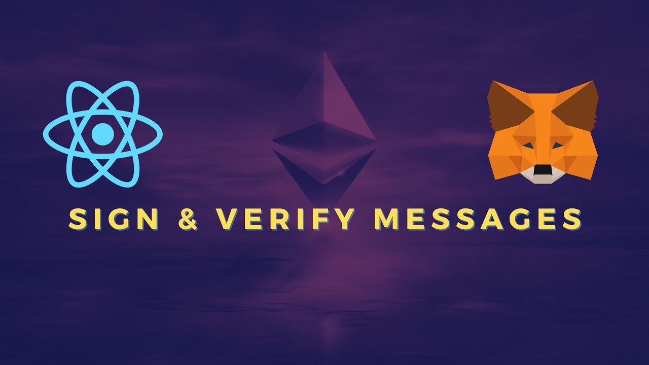 Sign and Verify messages with  React.js and MetaMask