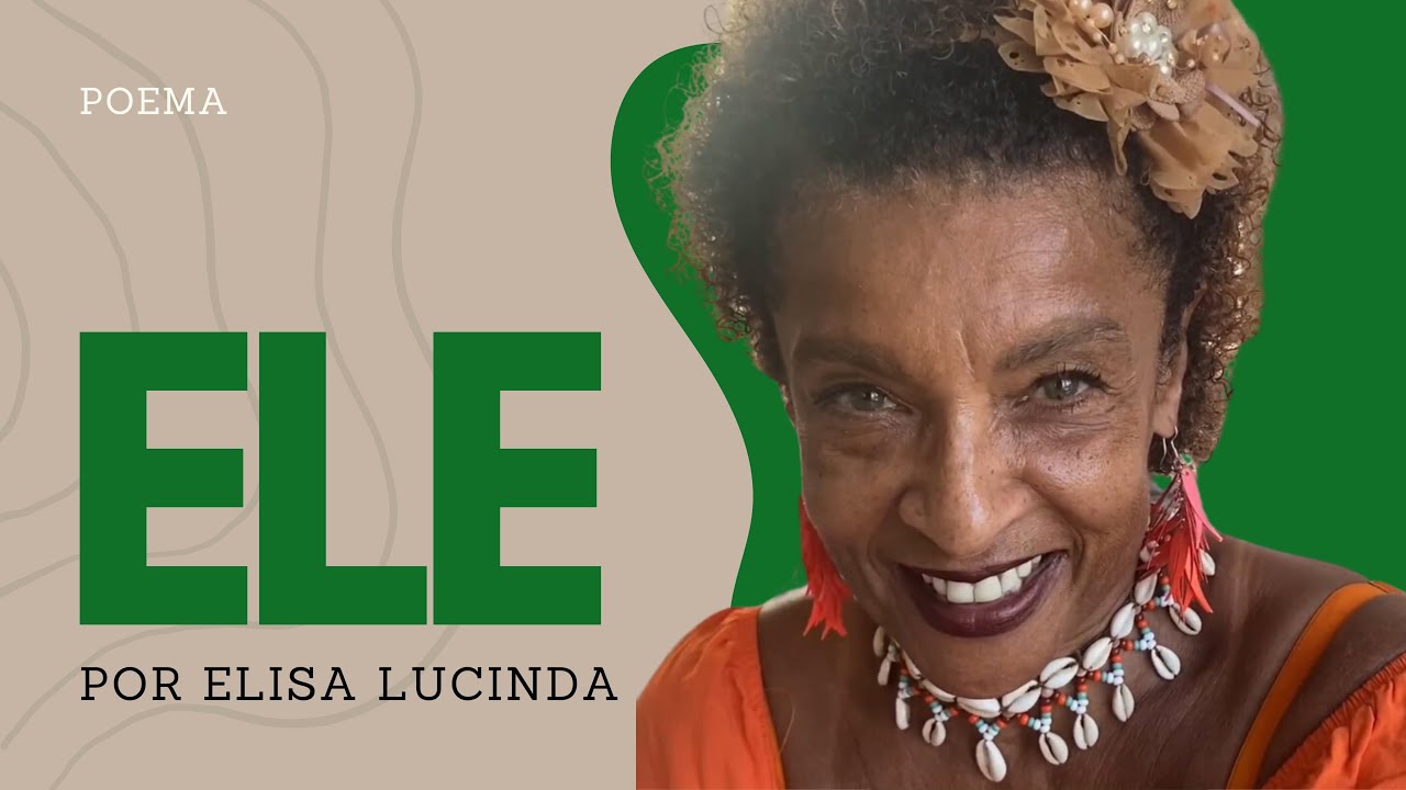ELE por Elisa Lucinda