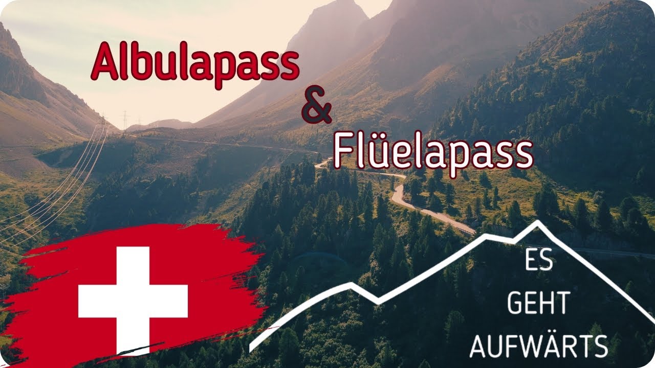 ES GEHT AUFWÄRTS Ep.1 - Albulapass und Flüelapass