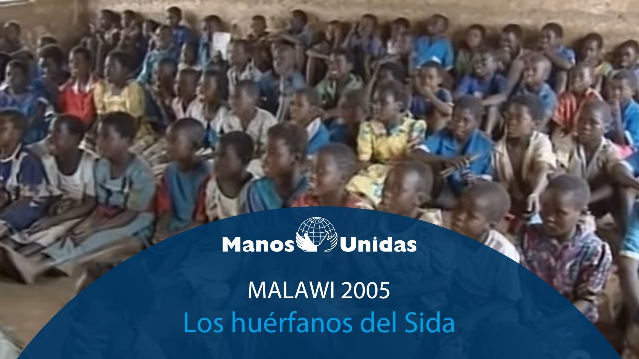 2005 - Malawi - Los huérfanos del Sida. Pueblo de Dios TVE | Manos Unidas