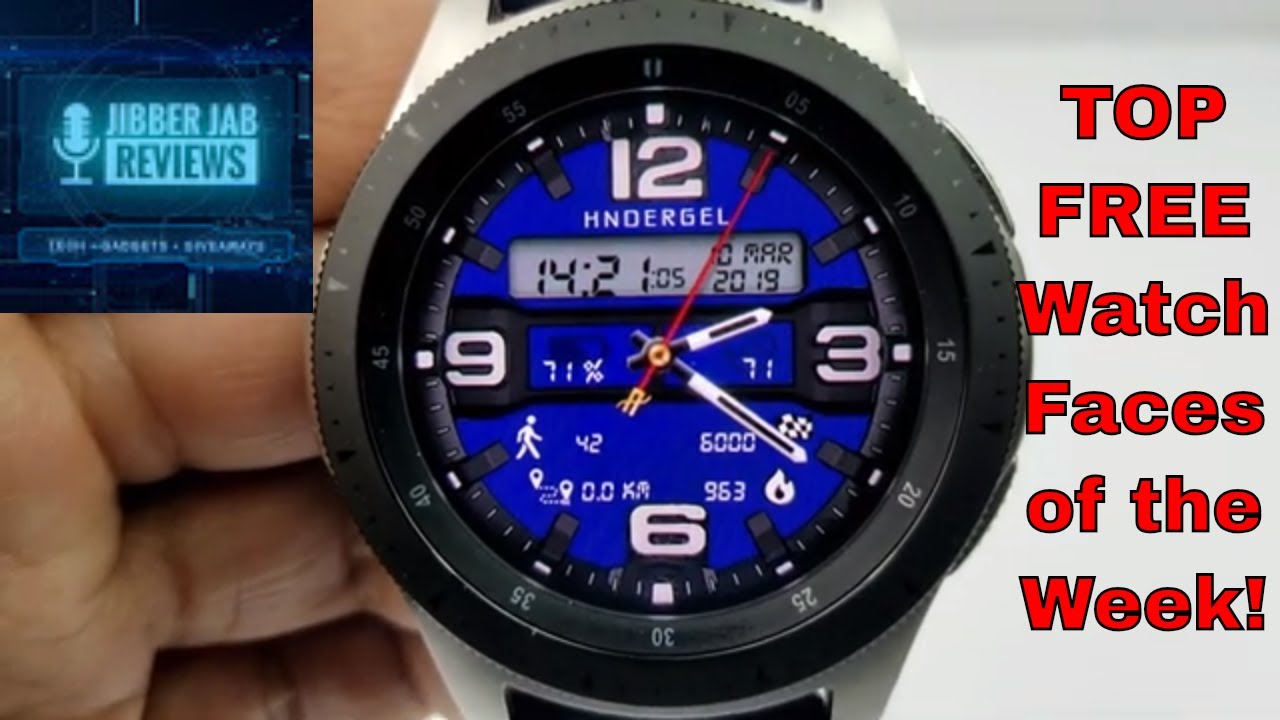 TOP FREE Must See & Must Download Samsung Galaxy Watch/Gear S3 Watch Faces! - Jibber Jab Reviews!