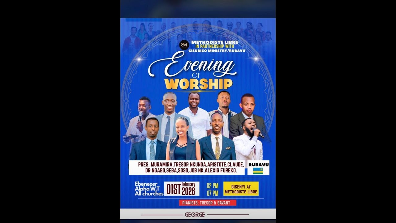 EVERNING OF WORSHIP NA GISUBIZO MINISTRY  TARIKI 01 /02/2026  FREE METHODIST CHURCH RUBAVU PARISH