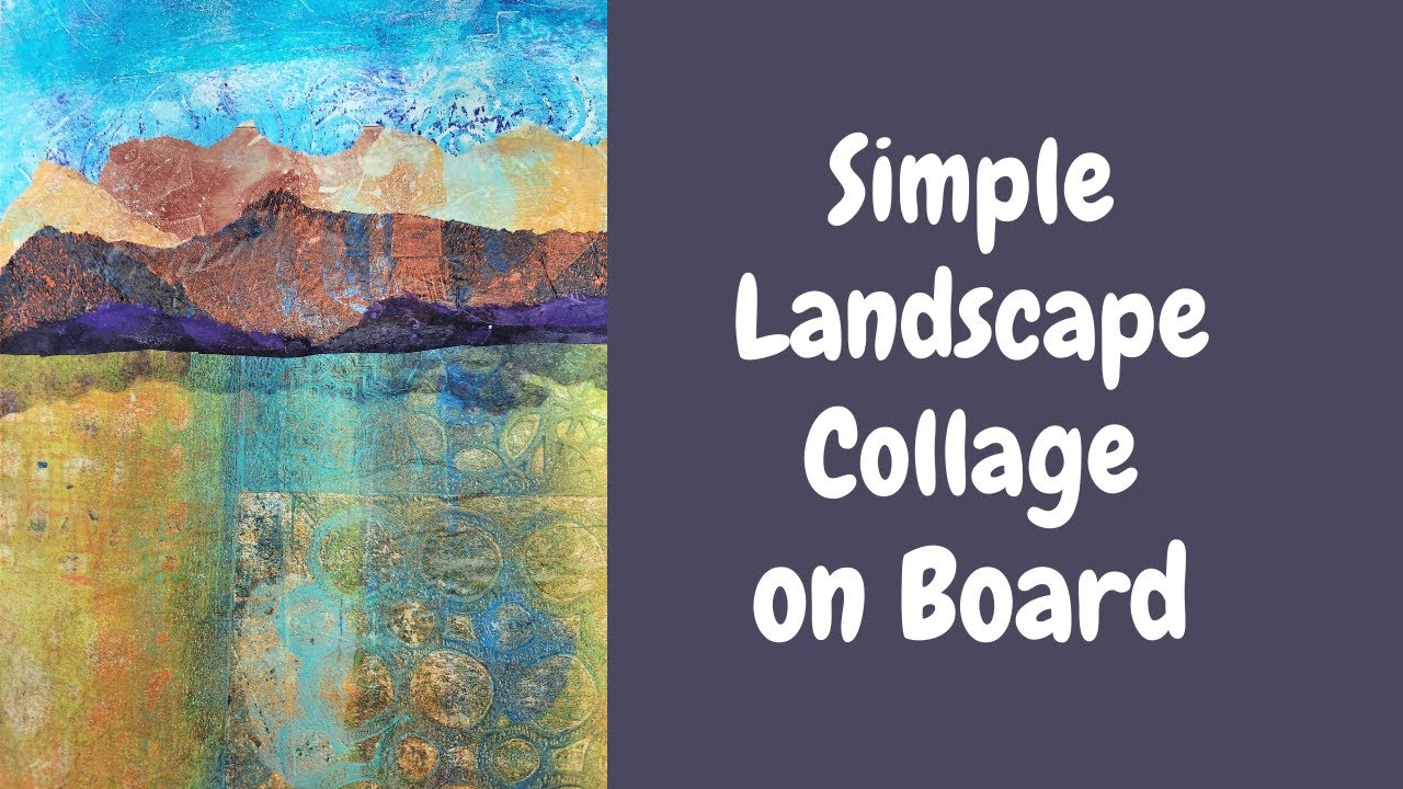 Collage Landscape on Board