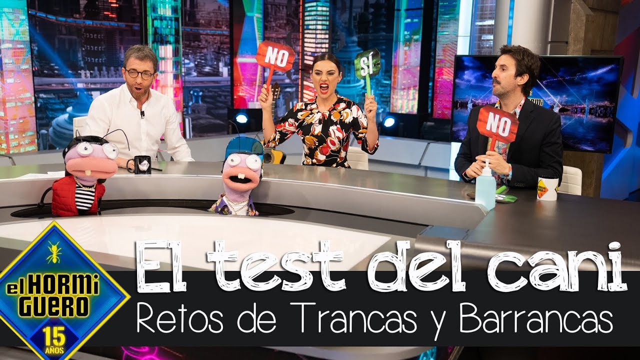 Miren Ibarguren y Julián López pasan por 'El test del cani' de Trancas y Barrancas - El Hormiguero