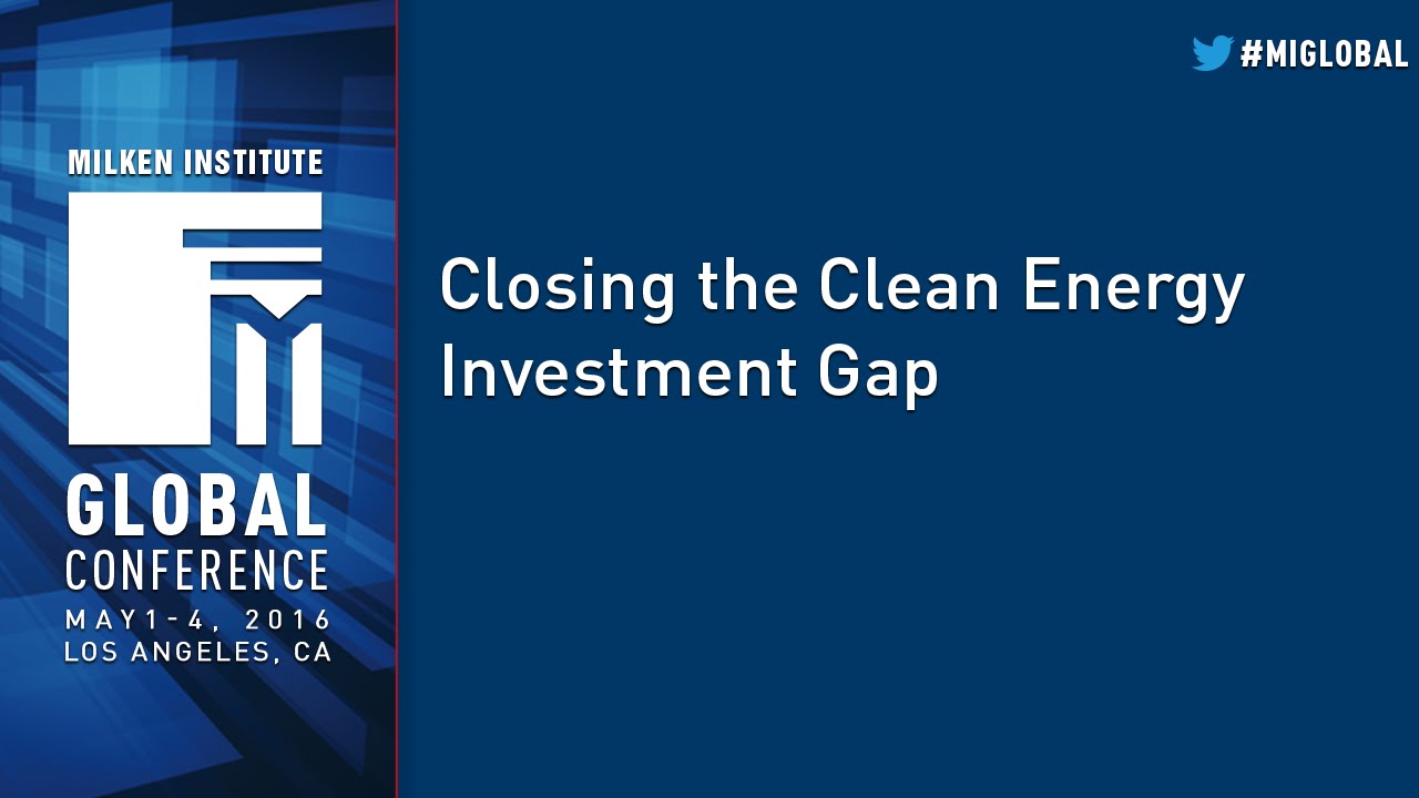 Closing the Clean Energy Investment Gap