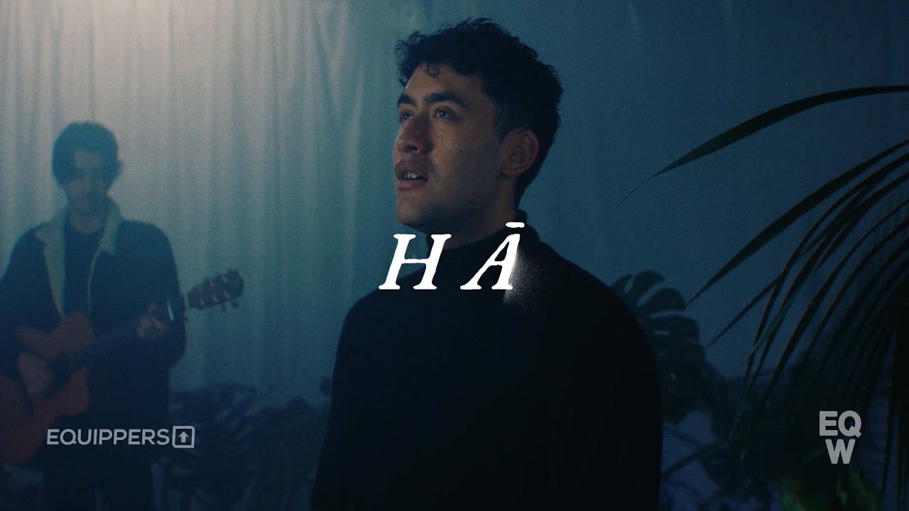 Hā (Music Video) - Equippers Worship
