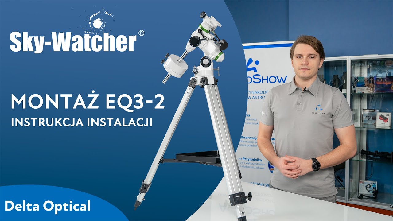 Instrukcja instalacji montażu paralaktycznego Sky-Watcher EQ3-2