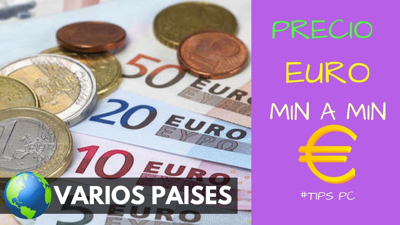PRECIO del EURO HOY - Actualizado MINUTO a MINUTO