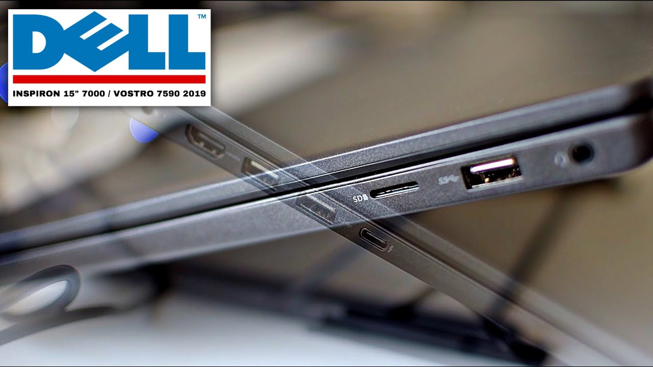 Dell Inspiron 15” 7000 ( Vostro 7590 ) 2019 Short Overview / Upgrade