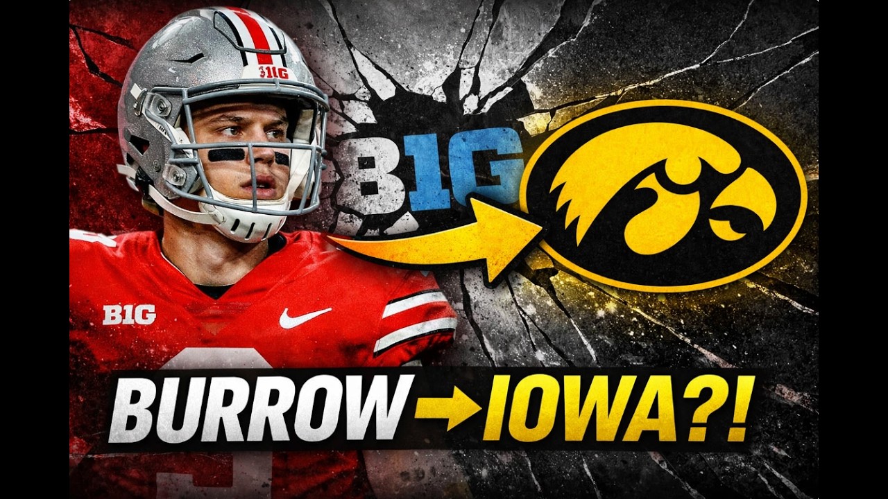 Joe Burrow Chooses Iowa… and Breaks the Big Ten