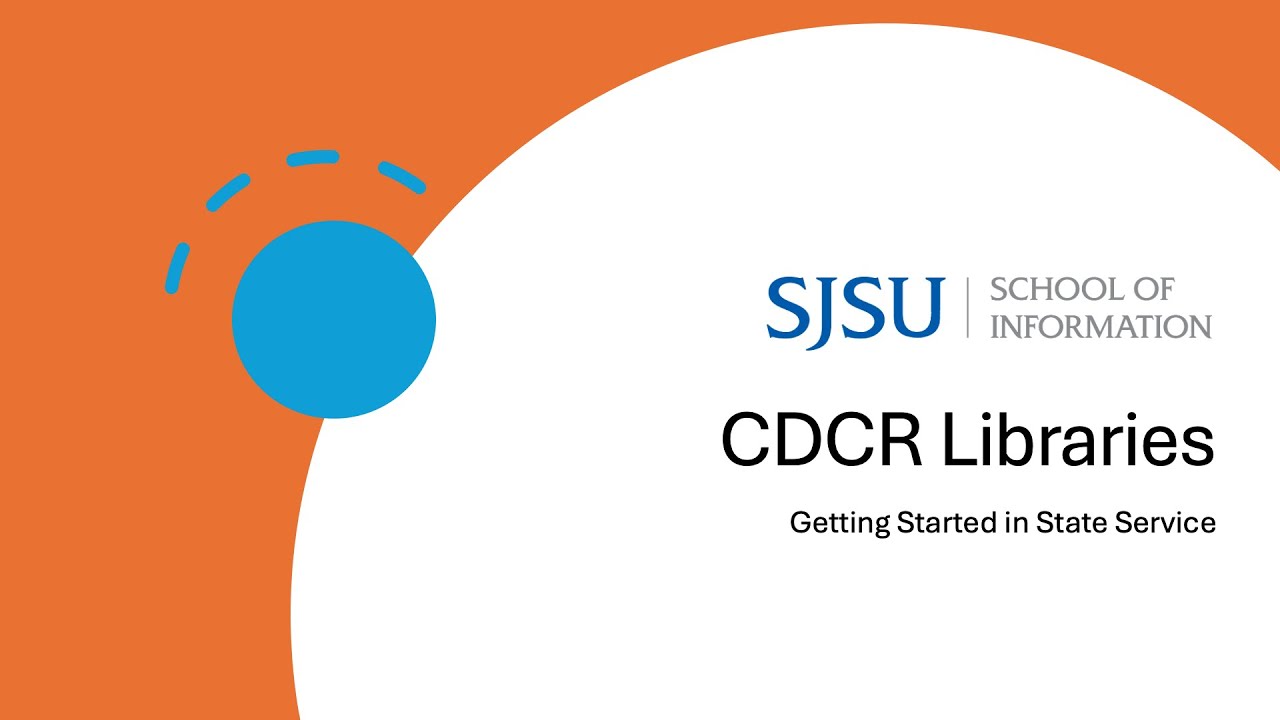 CDCR Libraries: Getting Started in State Service