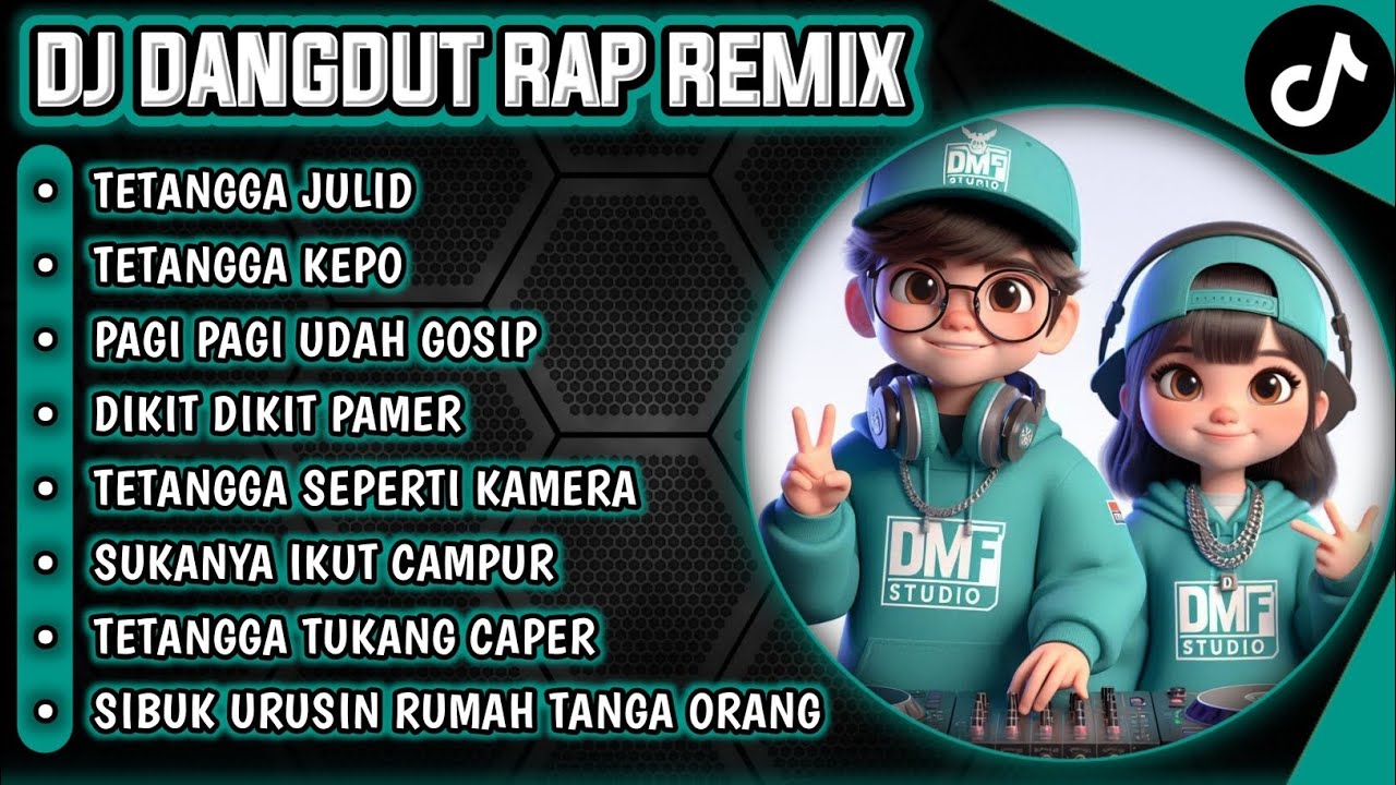 TETANGGA JULID || DANGDUT DJ RAP REMIX TERBAIK 2025 #dmfstudio #djremix