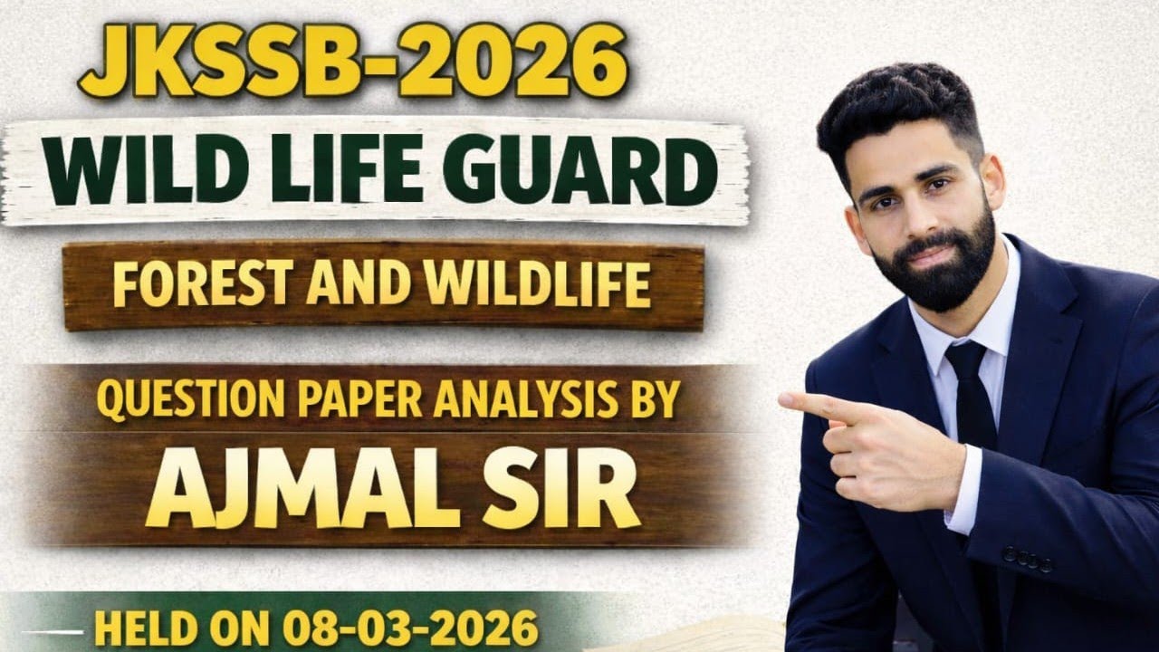 JKSSB WILDLIFE GUARD EVS PAPER ANALYSIS BY AJMAL SIR | MUST WATCH | JKSSB QUESTION PAPER.