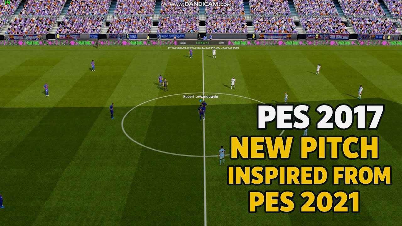 🔥PES 2017 НОВОЕ ПОЛЕ, ВДОХНОВЛЕННОЕ PES 2021