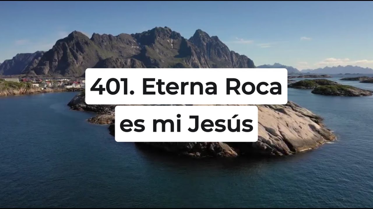 🔴¡NUEVO! Himno Adventista 401 - Eterna Roca es mi Jesús