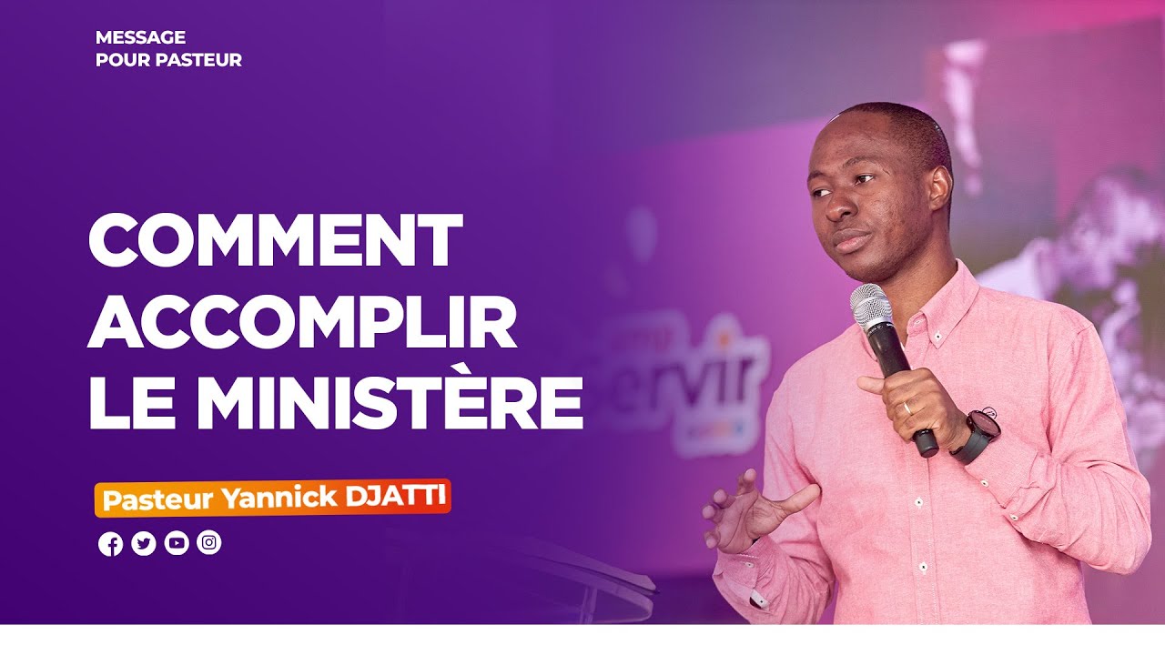 COMMENT ACCOMPLIR LE MINISTERE I CAMP SESSION 2 JOUR 1