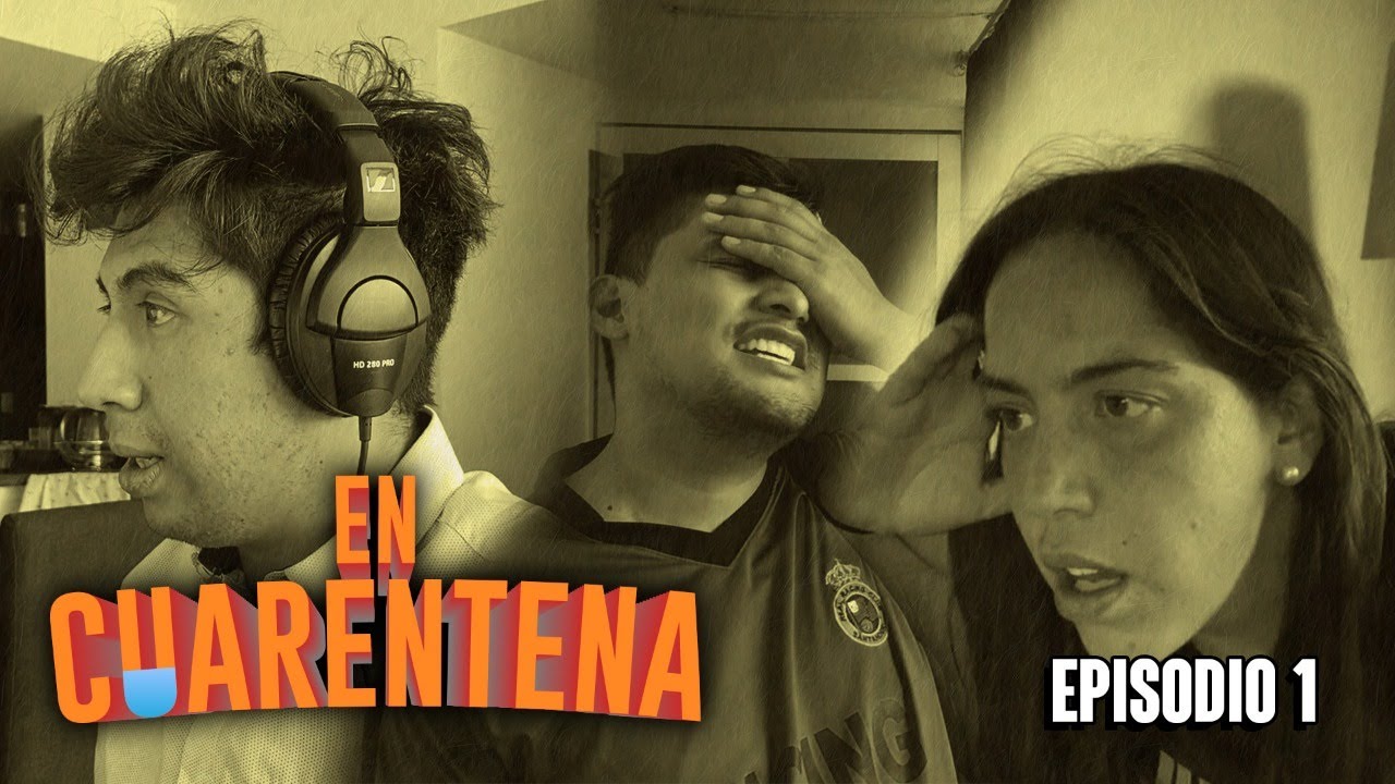 En Cuarentena T1 EP 1 