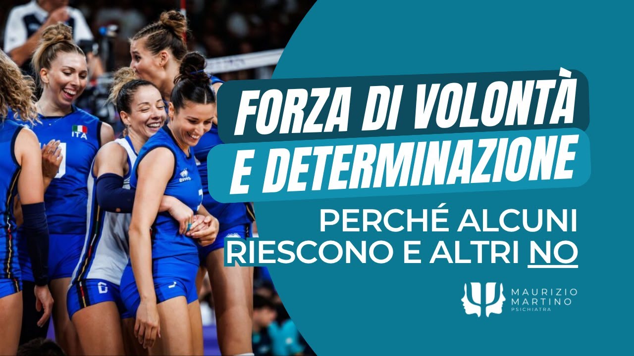 Perché alcuni riescono e altri no: la volontà e la determinazione